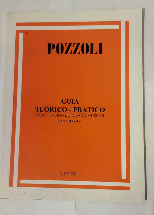 Guia Teórico-Prático Para o Ensino do Ditado Musical - Parte 3 e 4 - Pozzoli